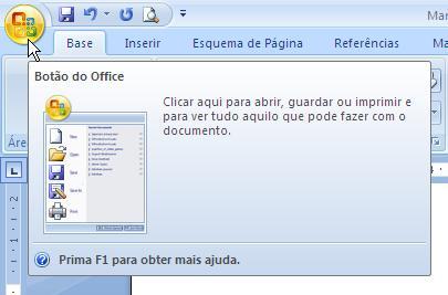 O BOTÃO DO OFFICE Do lado esquerdo do friso do Word está um botão de forma circular com o símbolo do Office.