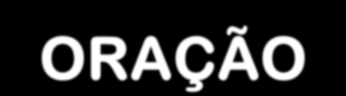 ORAÇÃO É todo enunciado linguístico que se estrutura ao redor de um verbo ou locução verbal. O Enem ocorrerá em outubro. Ninguém poderá sair antes do final da sessão.