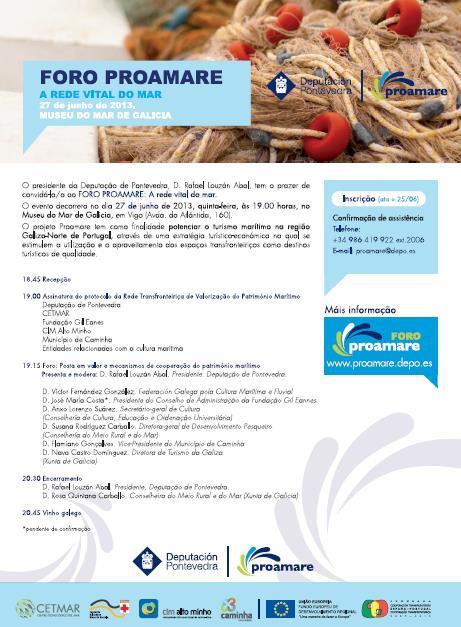 1. Rede transfronteiriça de valorização do património marítimo Ação desenvolvida em parceria com CETMAR. Identificação/Inventário da Rede e dos Agentes.