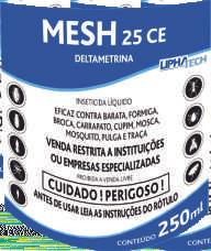 Ÿ MESH 25 CE é uma formulação exclusiva da LIPHATECH, que u liza um solvente verde, extremamente seguro e eficaz, desenvolvido especialmente para atender a crescente demanda por produtos de alto