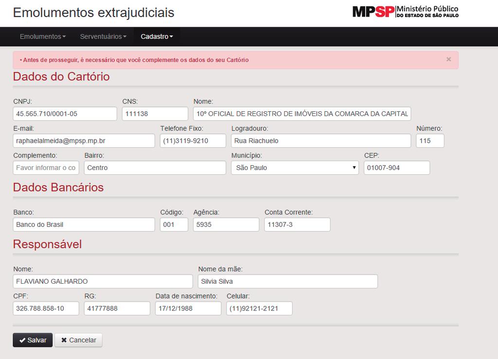 Informações cadastrais Após a confirmação dos dados complementares