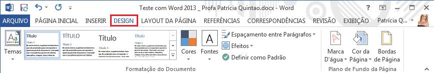 prágrfo e crcteres Unicode. **Gui Design Figur. Gui Design (nov no Word 2013!) -Grupo Formtção do Documento Figur.