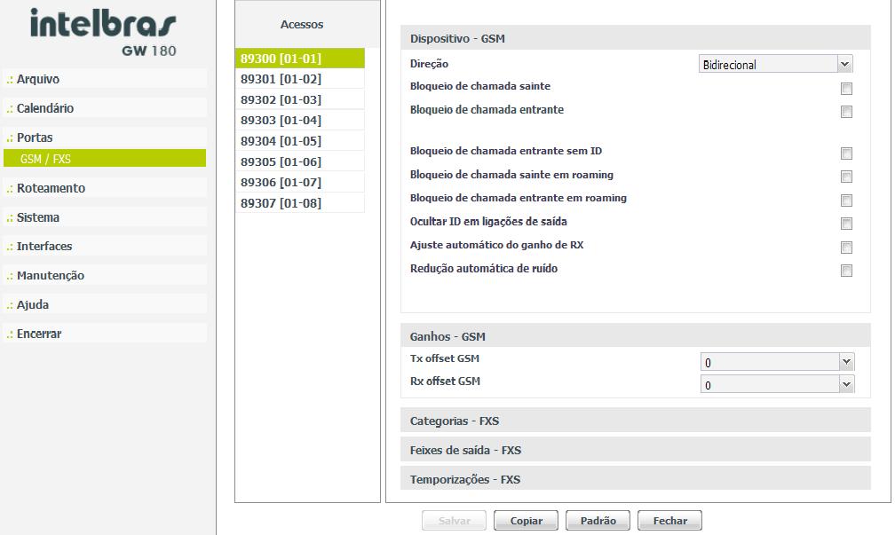 Configurando portas GSM / FXS Submenu dispositivo - GSM Direção: selecione Entrada para permitir somente chamadas entrantes, Saída para somente chamadas saintes, Bidirecional para chamadas entrantes