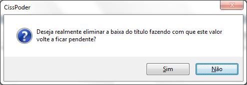 desta forma será aberto a tela de Exclusão de Baixa de Títulos - Contas Receber, na qual será apresentado o registro a ser excluído.