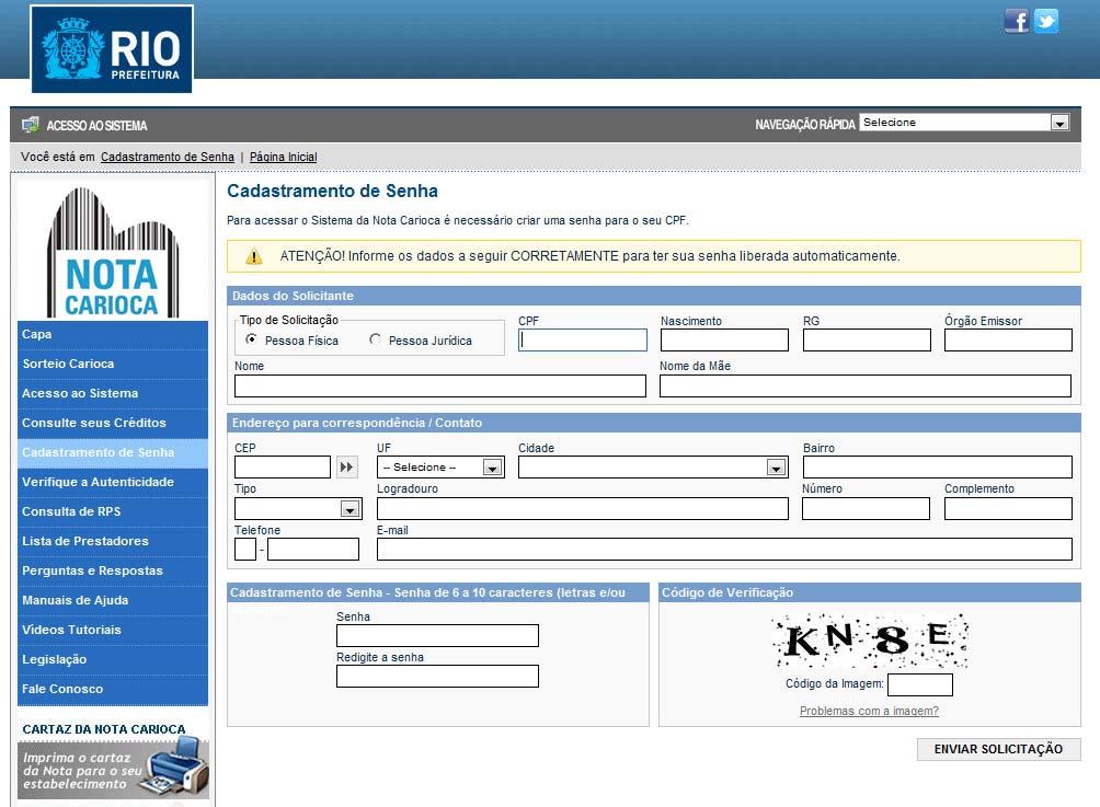 Página 7 de 48 Para criar sua SENHA WEB, preencha os dados solicitados no formulário e clique no botão Enviar Solicitação.