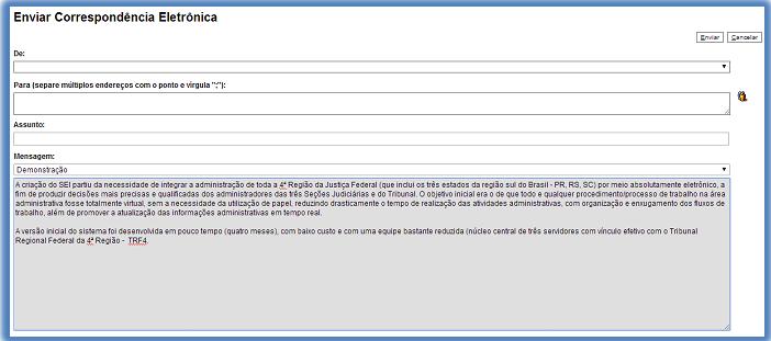 A mesma barra de rolagem também é mostrada como opção no campo "Mensagem" (permite o envio de e-mails com texto padrão). 3.8.