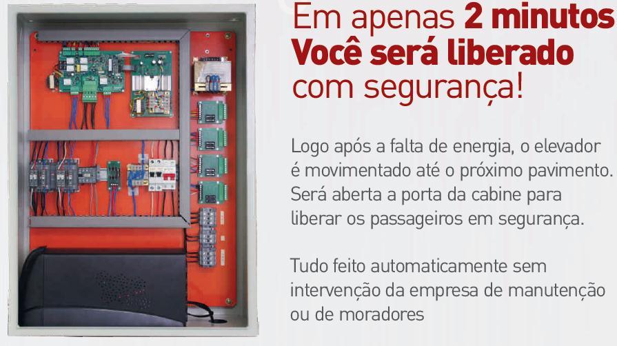 RESGATE AUTOMÁTICO DE PASSAGEIRO EM CASO DE FALTA DE ENERGIA ELÉTRICA Opcional