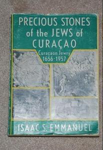 Precious Stones of the Jews in Curaçao; Curaçaon Jewry 1656-1957 (Pedras preciosas dos judeus em Curaçao-Ilha da Curação; Os judeus de Curaçaon 1656-1957), por Isaac Samuel Emmanuel (1957) Nomes