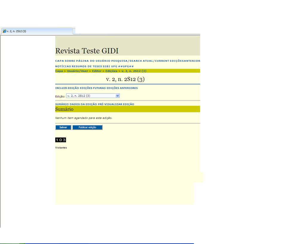 Os dados recémcriados da edição podem ser visualizados em dados da edição.note que não hánenhum item agendado para publicação.