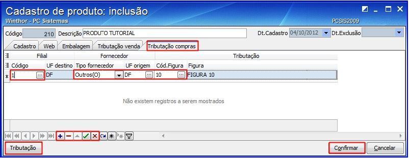 produto que está sendo cadastrado; e caso for preciso cadastrar uma nova tributação, basta clicar no botão Tributação, que será exibida a rotina 212 para realizar o cadastro.