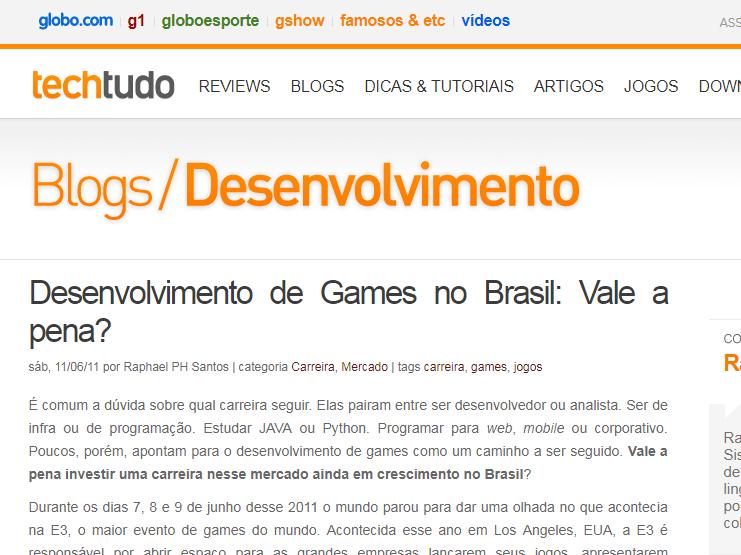 Empresas de criação em Jogos no Brasil http://www.techtudo.com.