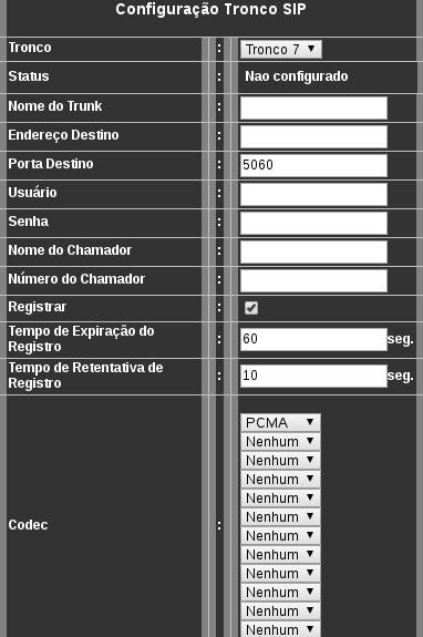 Configuração dos Troncos de chamadas Entrantes No menu Trunk, são configurados os parâmetros relativos as chamadas / Protocolo SIP. São configurados parâmetros para onde são encaminhadas as chamadas.