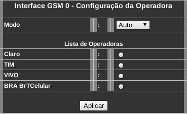 Configuração GSM Submenu Operadora Menu de configuração do modo se seleção da operadora. Modo Altera o modo de seleção da operadora desejada. Auto: O dispositivo seleciona automaticamente a operadora.