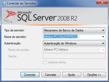 O Nome do servidor será o Nome do Computador\Domínio. No exemplo ficou Adriano-PC\SQLEXPRESS.