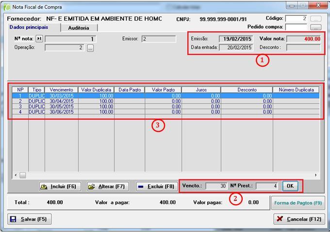 1. Antes de incluir as duplicatas deve ser informada a emissão, valor total e data de entrada; 2. Depois no campo Vencto.