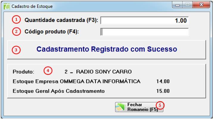 Código Produto: O código de produto referente à correção de estoque; 3. Mensagem Situação: Mostrar uma mensagem referente à situação do levantamento; 4.