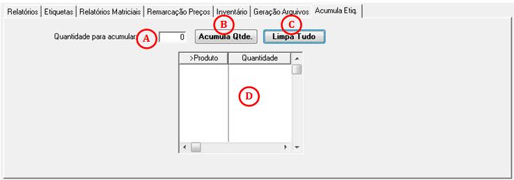 : Permite acumular uma determinada quantidade de etiquetas para fazer a impressão; A. Quantidade para acumular: Informar à quantidade que deseja acumular; B.