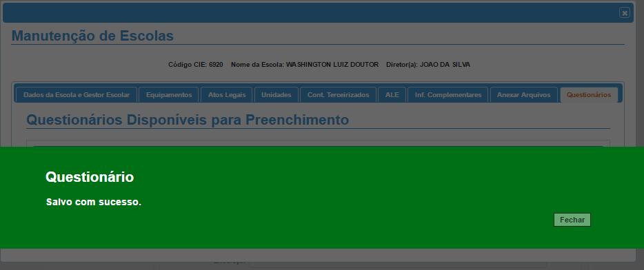 Para corrigir a questão, será necessário posicionar o cursor na questão, corrigi-la e novamente finalizar o questionário. Pronto! O questionário foi salvo com sucesso!