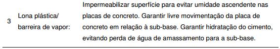 interação entre as mesmas é fator determinante para a qualidade do pavimento. A tabela 3.