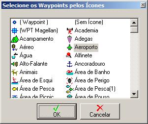 3.3 Selecionado Waypoints pelos Ícones Para selecionar Waypoints pelos ícones, aperte o botão localizado na Barra de Ferramentas.