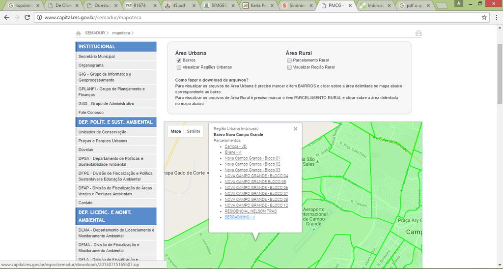 Para baixar o arquivo em PDF (formato portátil de documento), basta selecionar a área do bairro no mapa que uma nova aba de navegação é disponibilizada com link de acesso aos