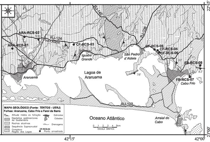 Samuel M. Viana et al. Figura 1 - Mapa geológico local e de localização dos pontos amostrados. Fonte: Grupo TEKTOS-UERJ, integração das Folhas Araruama, Cabo Frio e Farol da Barra, 1:50.000.