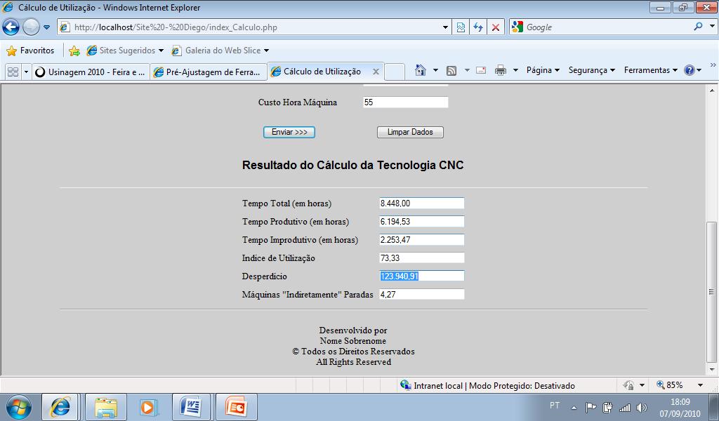 Após inserir os dados iniciais, o usuário os envia para o cálculo das seguintes informações (Figura 5): - tempo total de máquinas CNC disponíveis para trabalho, em horas; - tempo produtivo, também em