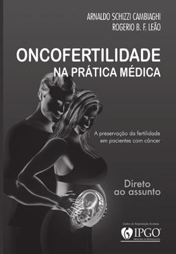 O IPGO espera que após a leitura do Manual Prático de Reprodu ção Assistida para o Ginecologista Direto ao assunto, os ginecolo gistas tenham maior confiança e segurança para realizar procedimentos