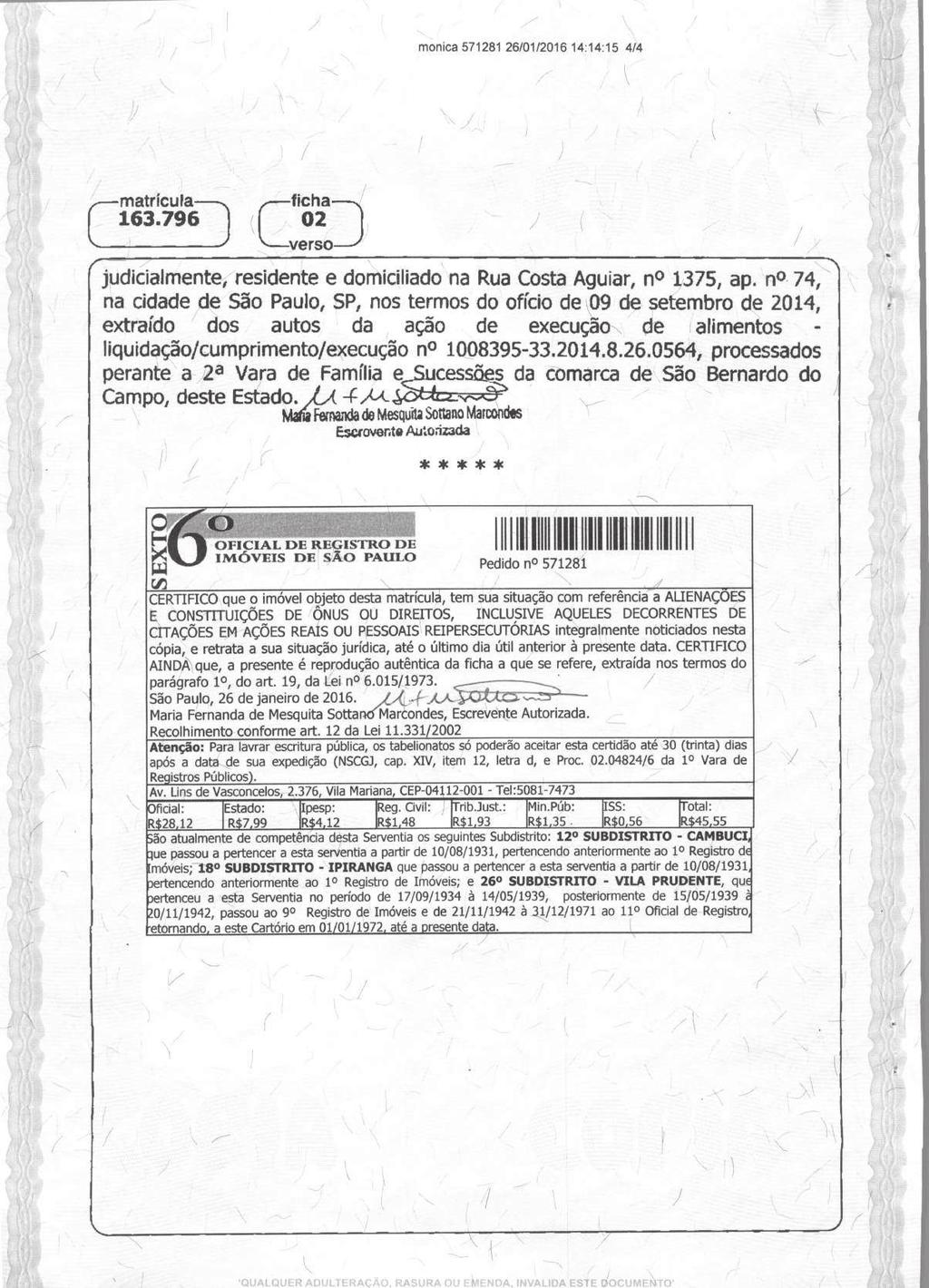 Este documento foi protocolado em 27/01/2016 15/07/2016 às 13:57, 17:39, é cópia do original assinado digitalmente por Tribunal de Justica Sao Paulo e PAULA MAURICIO GOMEZ