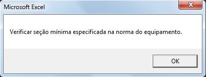 21 Mensagem informando que a norma admite determinada seção mínima no caso específico em que o usuário selecionou Todas essas mensagens estão de acordo com a lógica abordada no capitulo três em