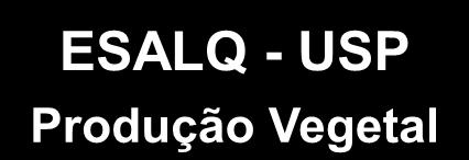 Obrigado e Sucesso! Prof. Dr. José Laércio Favarin jlfavari@esalq.usp.