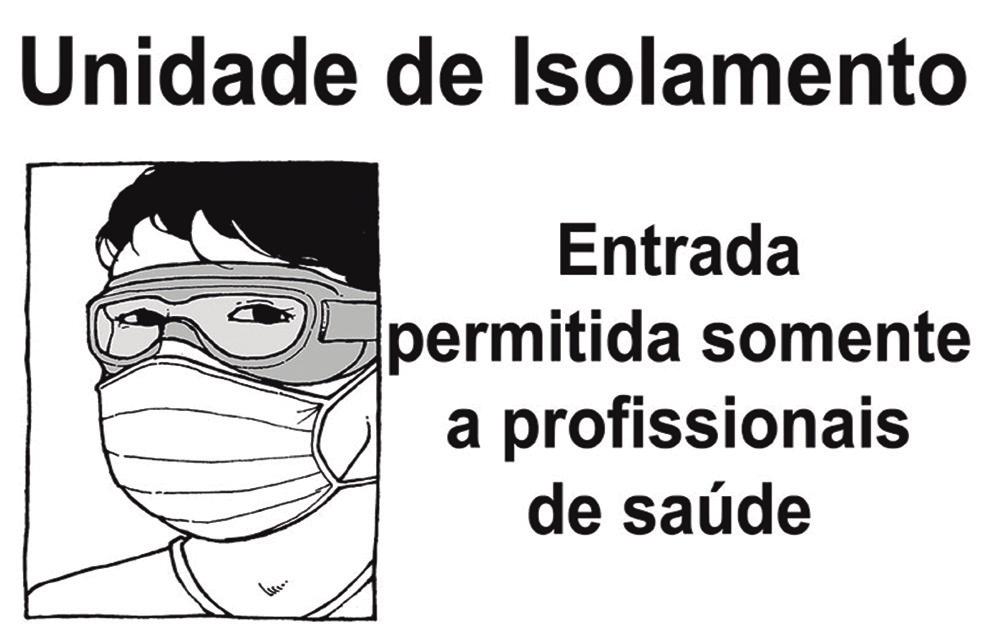 Notificar imediatamente para: Centro de Informações Estratégicas de Vigilância em Saúde (CIEVS/COVISA) Todos os dias, de 8:00hs às 20:00hs e finais de semana e feriados, de 7:00hs às 19:00hs Tel.