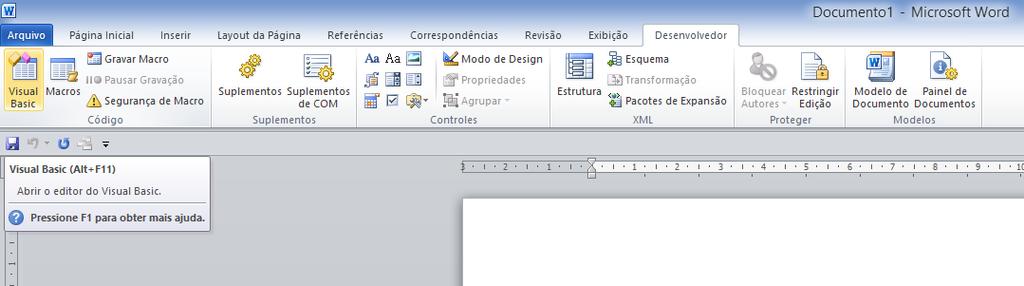 1.1-ACESSANDO O EDITOR DO VBA Para exibir o ambiente de desenvolvimento