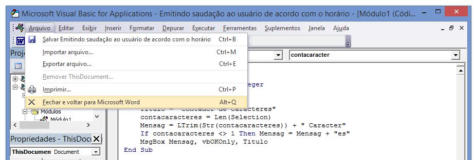 Usamos a função Len para contar os caracteres do texto selecionado, essa função conta todos os caracteres da seleção, inclusive os espaços em branco, portanto o valor da variável contacaracteres será