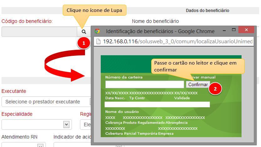 Emissão de Guias Identificar o beneficiário nas Guias Em todas as telas de guias do sistema há uma única forma de identificar o beneficiário, para isso siga as instruções abaixo.