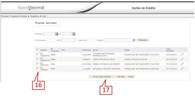 16 Para enviar a proposta para esteira de análise do banco, vá ao menu Proposta e clique em Enviar para Análise.