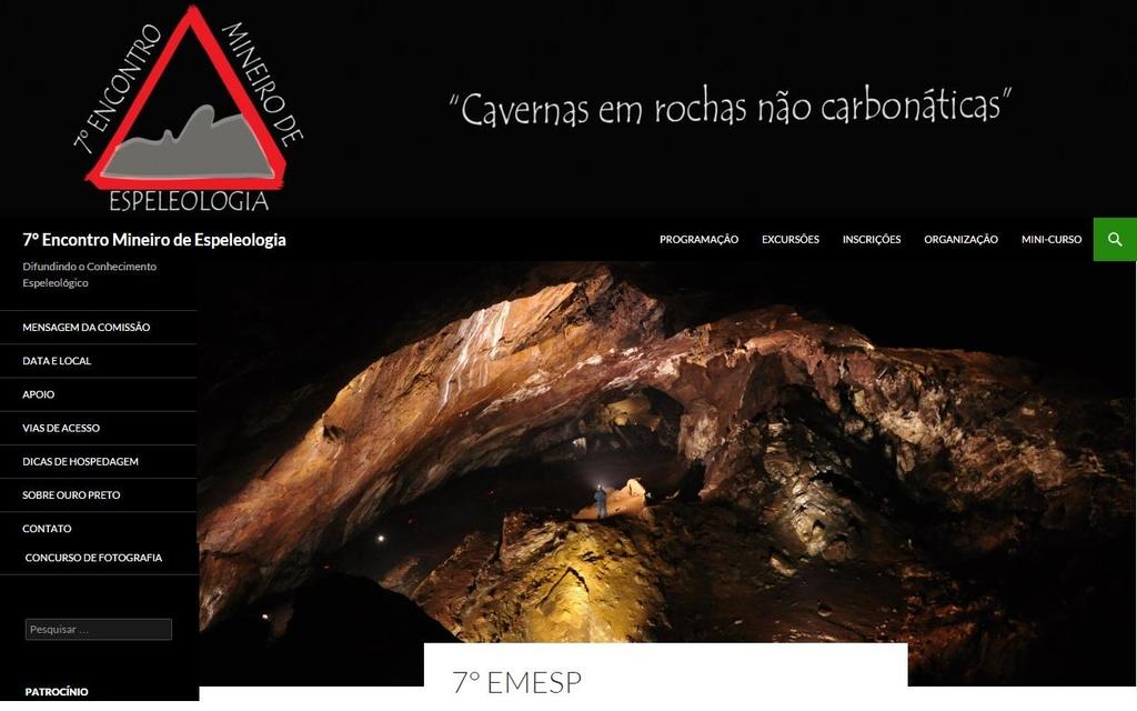 br Paralelamente as atividades do site da SEE foi criado para o 7 Encontro Mineiro de Espeleologia um site específico