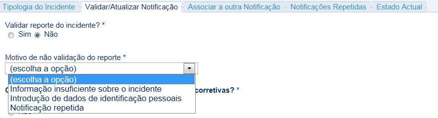 Esta nova janela apresenta um friso com 5 separadores. Formulário do Incidente; Validar Notificação; Associar a outra notificação; Notificações repetidas, e; Estado atual.