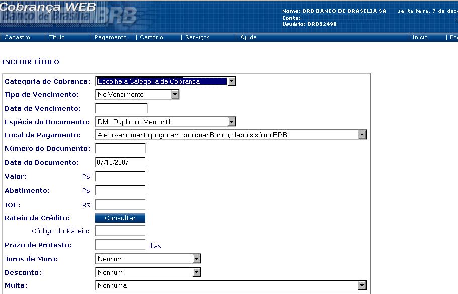 CAPÍTULO 3 - GERAÇÃO DE TÍTULOS DE COBRANÇA (Um-a-Um e Larga-Escala) Capítulo 3 - Geração de Títulos de Cobrança (Um-a-Um e Larga-Escala) O sistema de Cobrança WEB permite ao usuário incluir seus