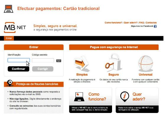 homebanking ou em qualquer Caixa Automática da Rede MULTIBANCO. Para mais informações aceda a: mbnet.