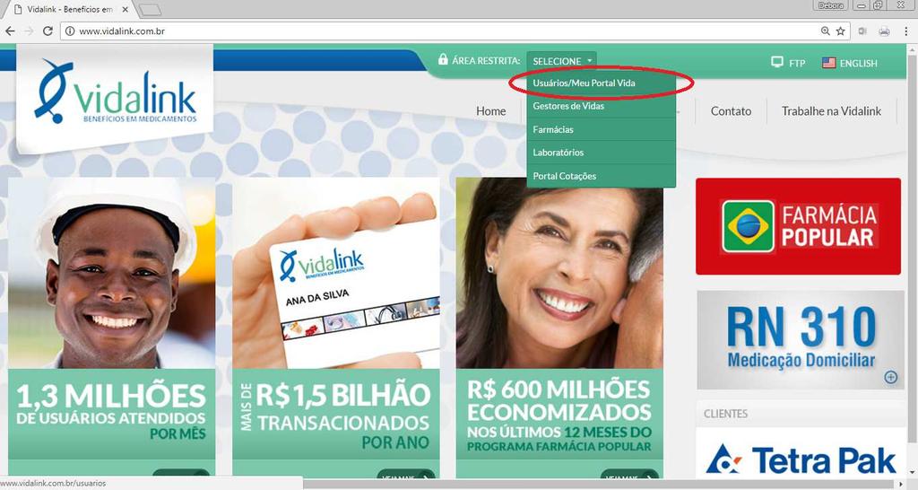 Portal de Acesso Com a disponibilização do Portal de Acesso Vidalink, diversas funcionalidades estarão acessíveis, como: Lista de Farmácias Credenciadas, Extrato de compras, Formulário de Solicitação