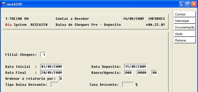 Contas a Receber Capitulo 09 Baixa de cheque depósito Todos os cheques que foram faturados através do programa RECE6200 vão aparecer para depósito, a baixa destes cheques será feita através do