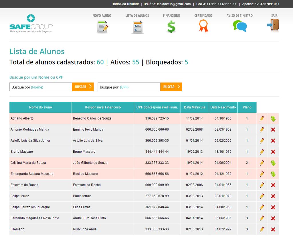 LISTA DE ALUNOS: Nesta aba encontra-se a lista de todos os alunos cadastrados no seguro de proteção financeira.