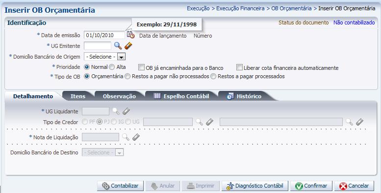 Ordem Bancária Permite o pagamento de um credor através de um agente financeiro, a transferência financeira entre unidades gestoras, o pagamento de