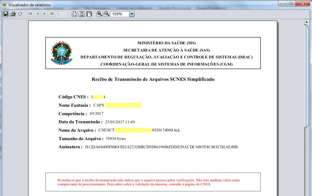 Tela - Recibo de Transmissão Como forma de uma segunda confirmação do envio, sugerimos a verificação do