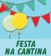 FESTA NA CANTINA - A Festa na Cantina é um evento que pretende mostrar que a Agricultura é também alegria, festa e motivo de comemoração.