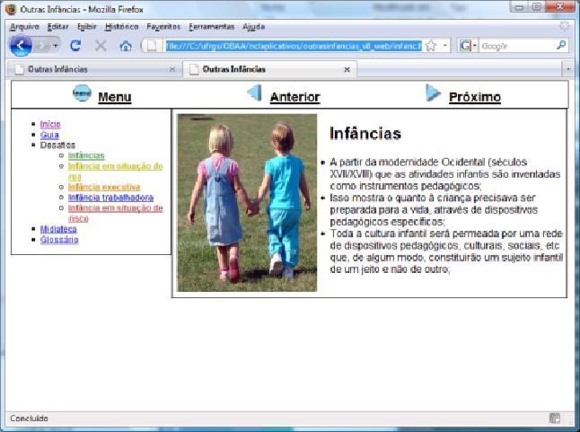 0.9.28 1 (executado em PC e exibindo a saída em televisor). Para telefones móveis foi utilizado o navegador do Motorola v196 e para Web o Mozilla Firefox 2.