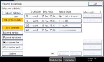 3. Imprimir Documentos Guardados 3. Prima a ID do utilizador cujo ficheiro pretende imprimir. Não é possível seleccionar várias IDs de utilizadores simultaneamente. Prima [ Ant.] ou [ Seg.