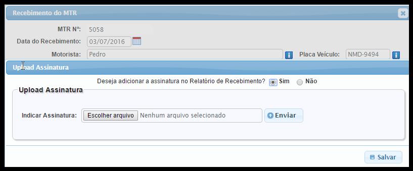 A cópia digital do Relatório de Recebimento ficará gravada com a assinatura do responsável pelo recebimento.