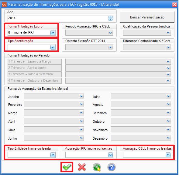 Ano: Período para emissão da ECF; Buscar Parametrização: Nesta função, o usuário buscará as